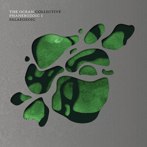 SonicAbuse | The Ocean Collective - Phanerozoic I : Palaeozoic CD Review