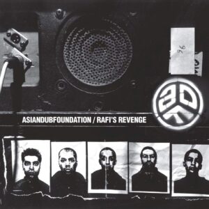 SonicAbuse | Asian Dub Foundation - Rafi's Revenge Reissue Review