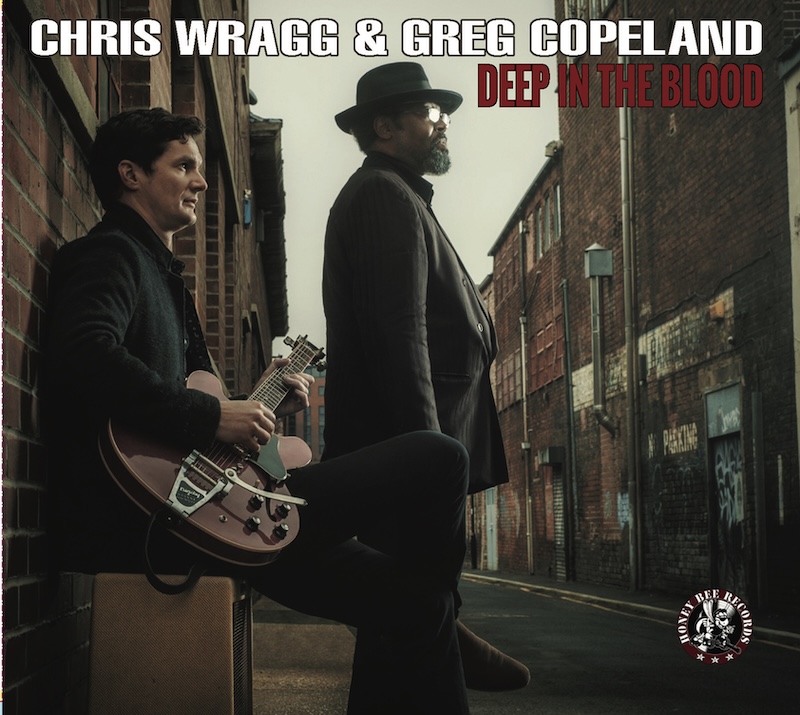 SonicAbuse | Chris Wragg & Greg Copeland - Deep In The Blood Album Review