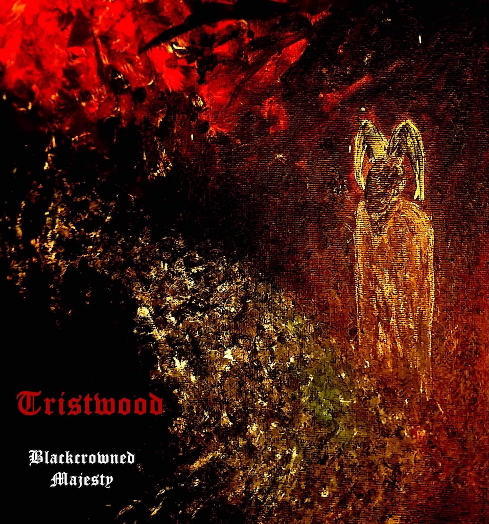 Tristwood - Blackcrowned Majesty Album Review