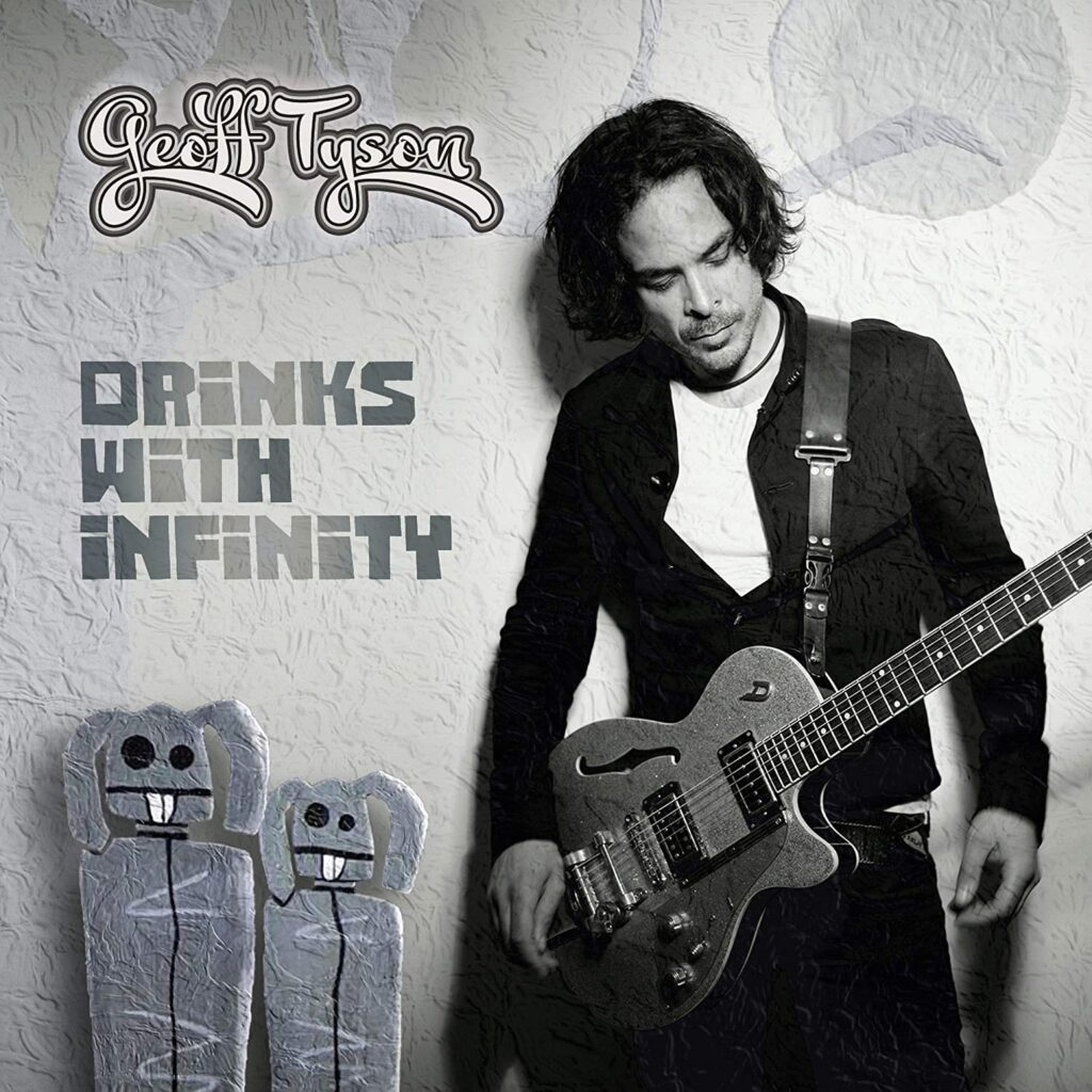 SonicAbuse | Geoff Tyson - Drinks With Infinity Album review