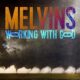 Melvins – Working With God CD Review