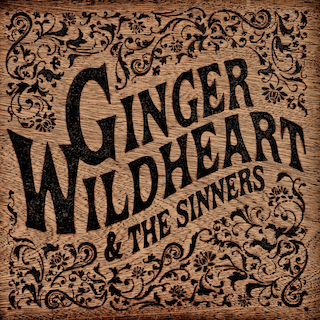 SonicAbuse | Ginger Wildheart & The Sinners Debut Album Set For October 7th Release SonicAbuse | Ginger Wildheart & The Sinners Debut Album Set For October 7th Release