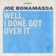 Joe Bonamassa Releases Rambunctious Rendition Of Guitar Slim’s “Well, I Done Got Over It”