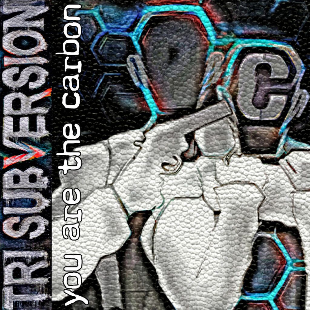 Tri Subversion - You Are The Carbon CD Review