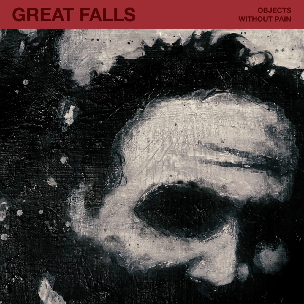 SonicAbuse | Great Falls - Objects Without Pain Album Review SonicAbuse | Great Falls - Objects Without Pain Album Review