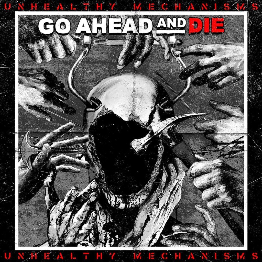 SonicAbuse: Go Ahead And Die - Unhealthy Mechanisms Album Review