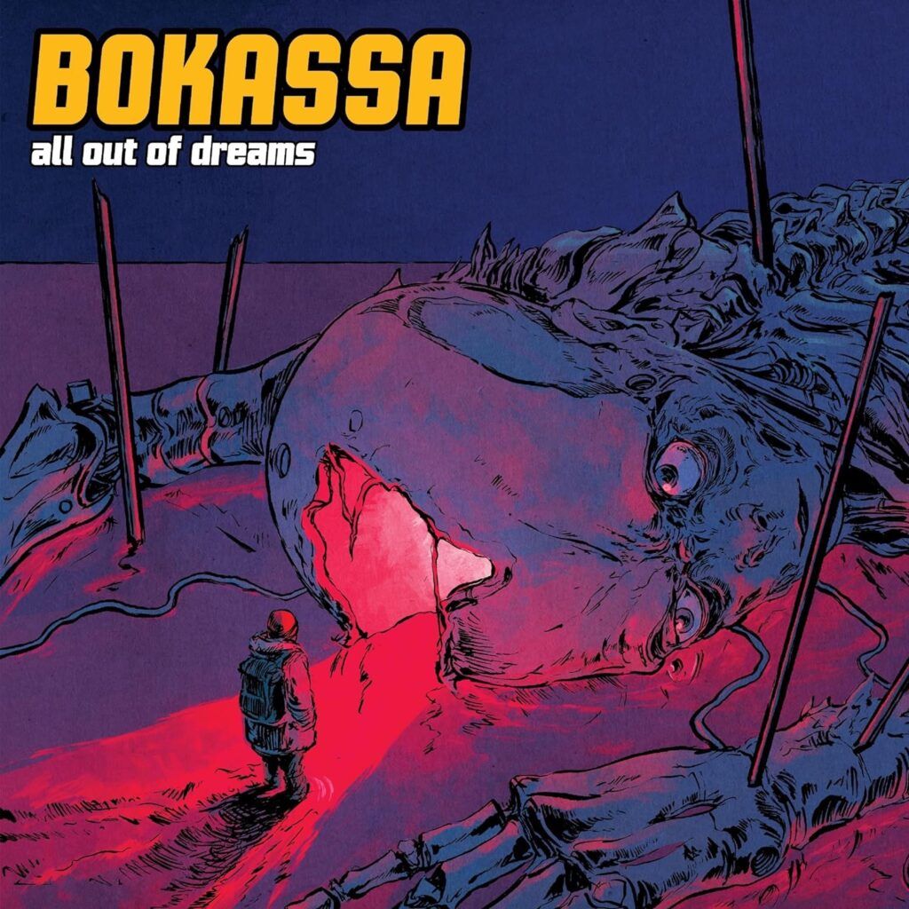 SonicAbuse: Bokassa - All Out Of Dreams Album Review