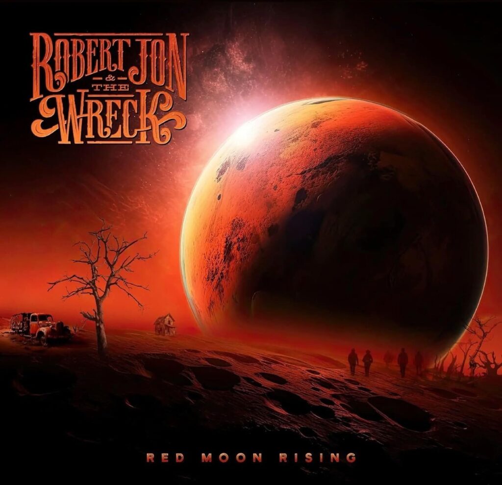 Robert Jon & The Wreck - Red Moon Rising Album Review