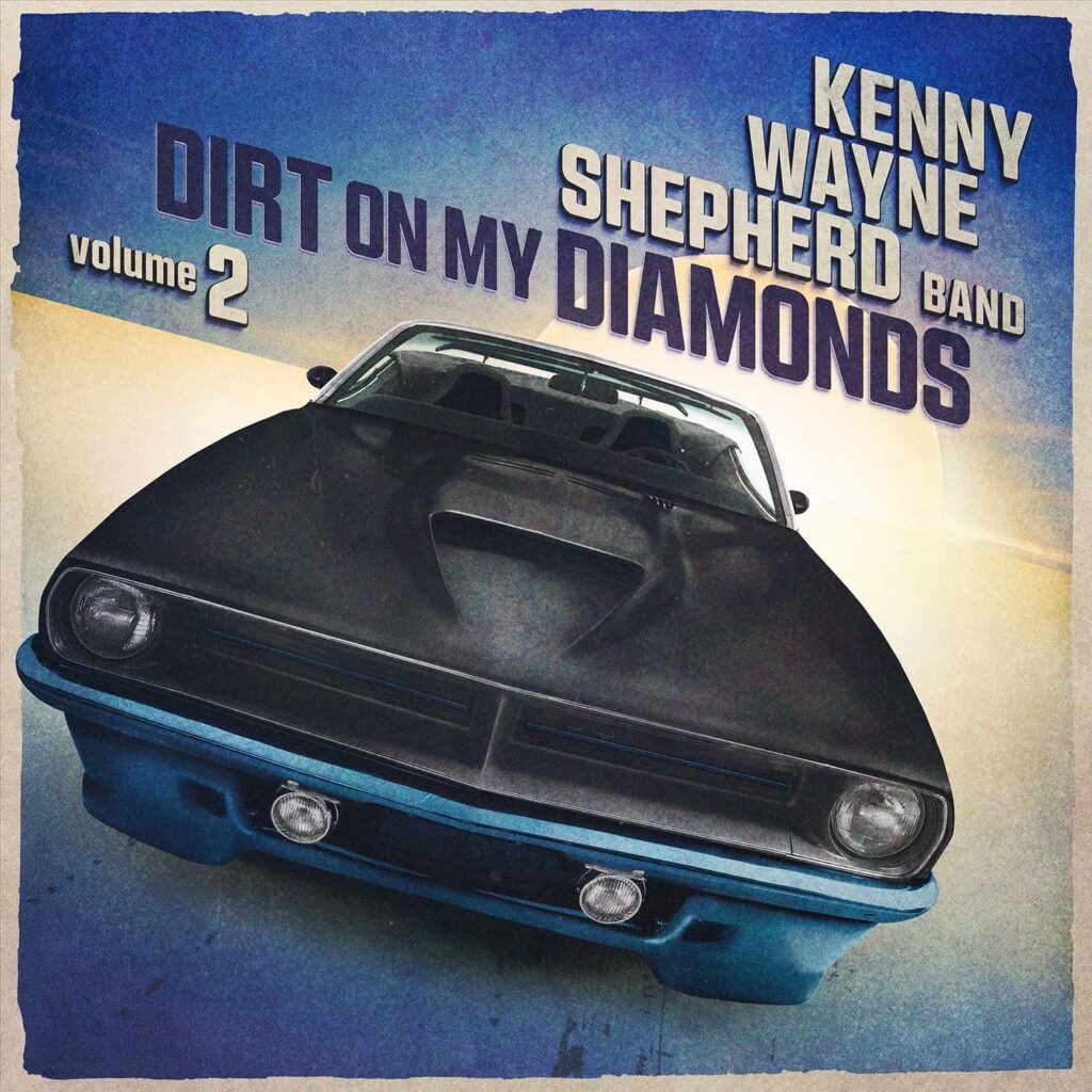 Kenny Wayne Shepherd - Dirt On My Diamonds Vol. 2 Album Review