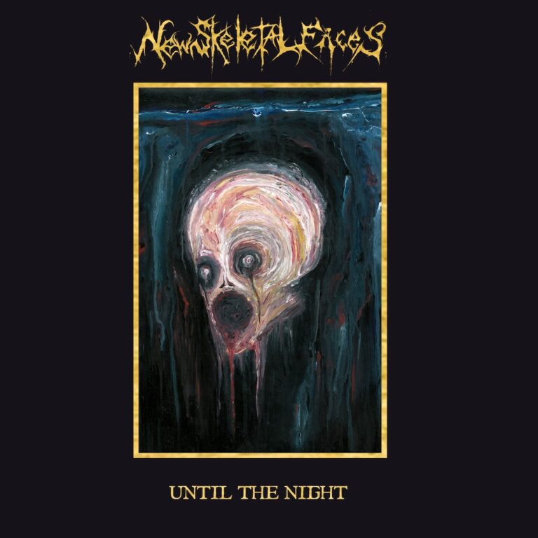 SonicAbuse|New Skeletal Faces – Until The Night Album Review