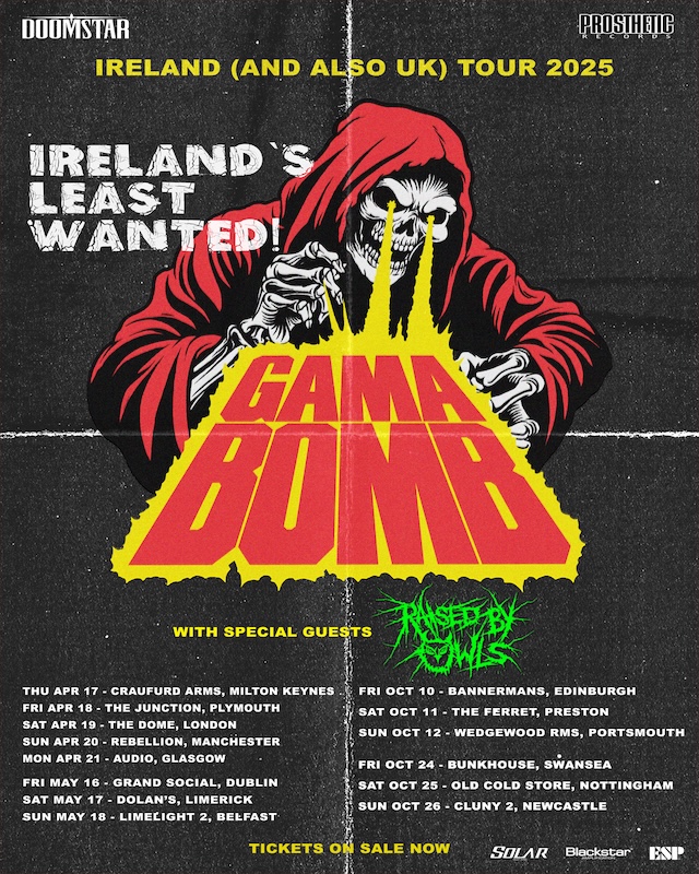 SonicAbuse | Gama Bomb Announce Headline Ireland & UK Tour Dates SonicAbuse | Gama Bomb Announce Headline Ireland & UK Tour Dates