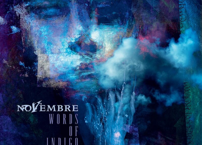 SonicAbuse|Novembre – Words Of Indigo Album Review