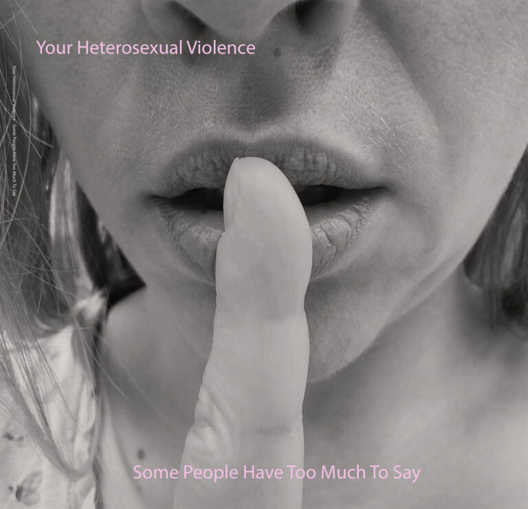 Your Heterosexual Violence