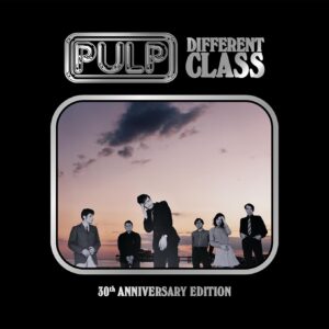 SonicAbuse|Pulp – Different Class 30th Anniversary Edition Review