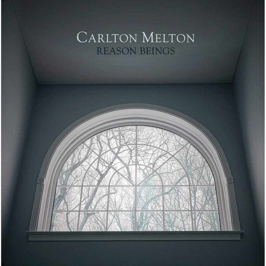 Carlton Melton - Reason Beings Album Review