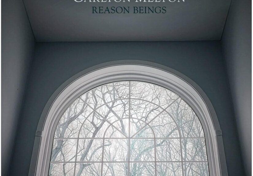 carlton-melton-reason-beings