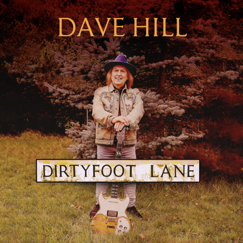 Dave Hill Dirtyfoot Lane